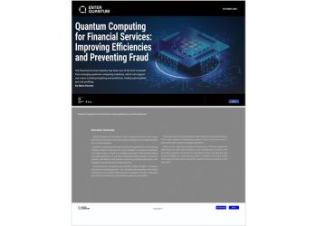 Quantum Computing for Financial Services: Improving Efficiencies and Preventing Fraud