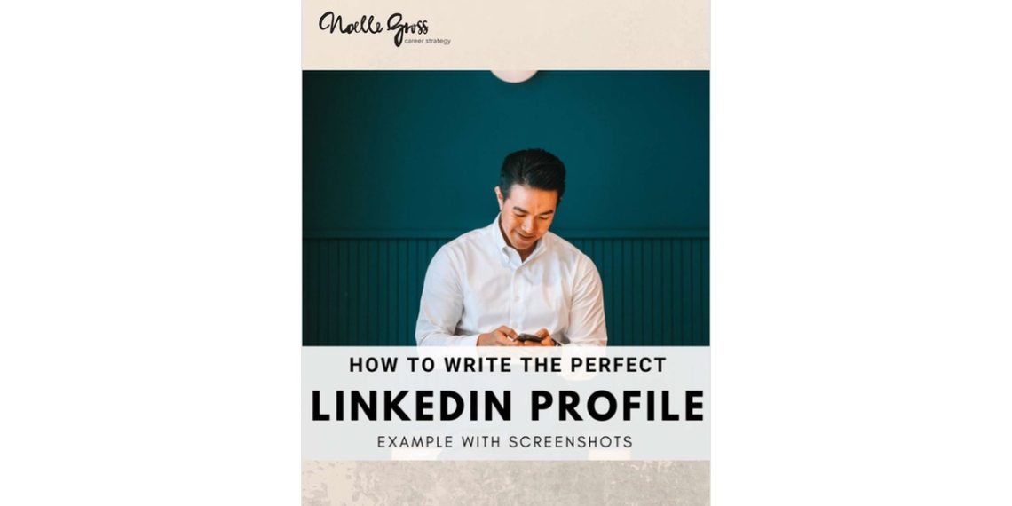 How To Write the Perfect LinkedIn Profile