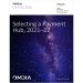 Omdia Universe: Selecting a Payment Hub, 2021–22