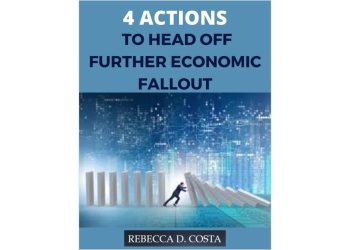 4 Actions to Head Off Further Economic Fallout